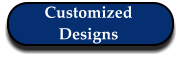 Customized Designs